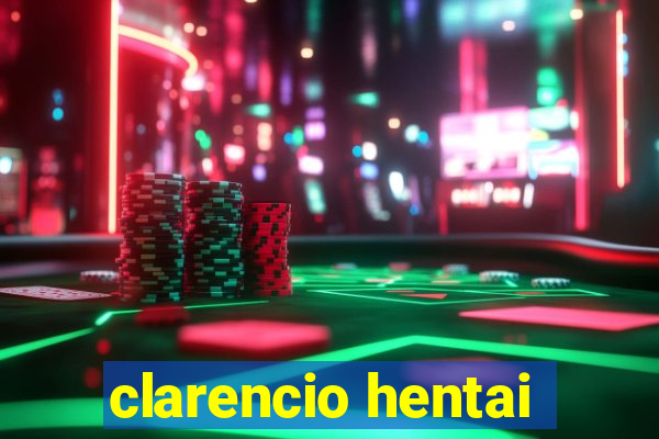 clarencio hentai